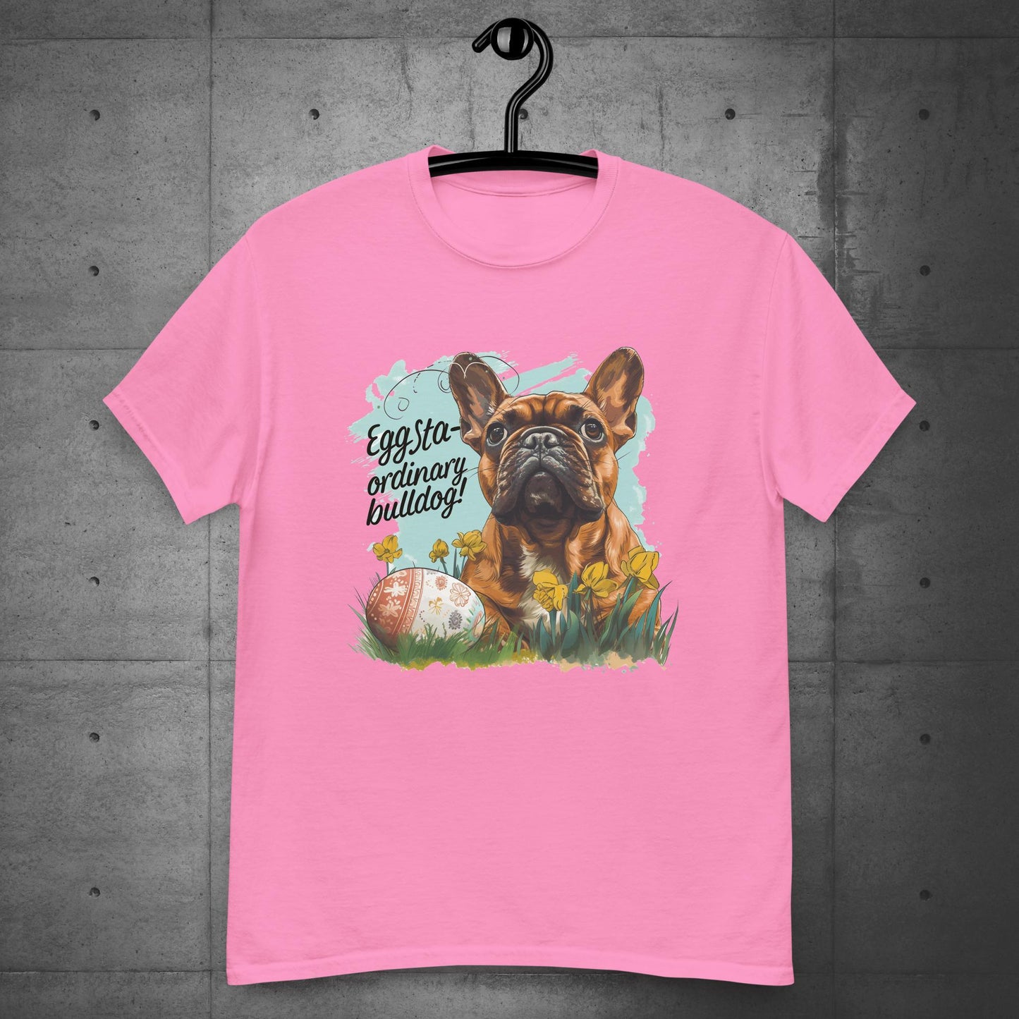 "Eggstra-ordinary Bulldog" - Unisex T-Shirt - Frenchie Emporium