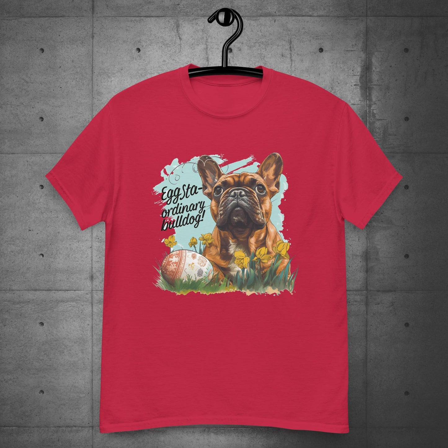 "Eggstra-ordinary Bulldog" - Unisex T-Shirt - Frenchie Emporium
