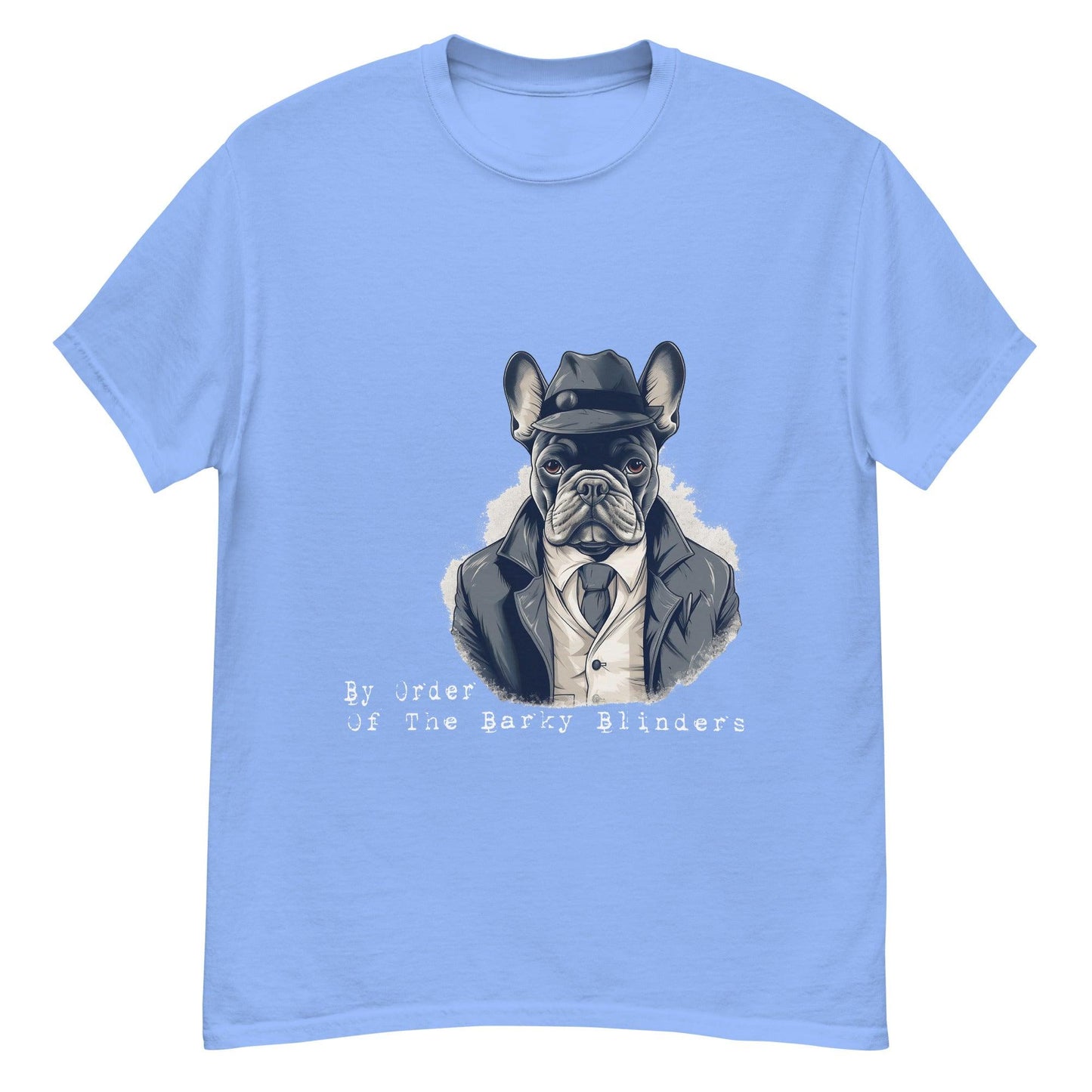 By Order of the Barky Blinders Frenchie T-Shirt - Frenchie Emporium