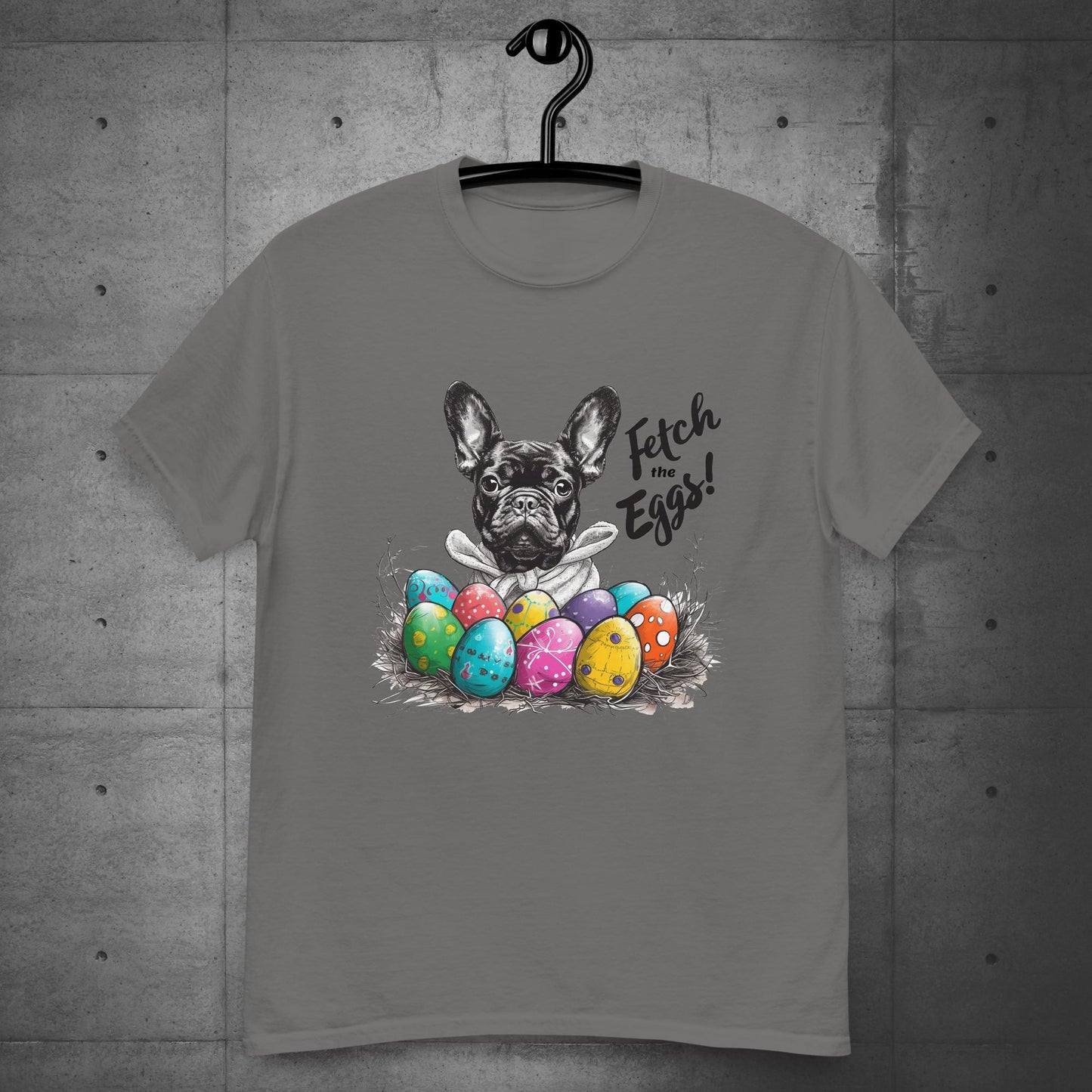 French Bulldog Fetch the Eggs Unisex T-Shirt - Frenchie Emporium