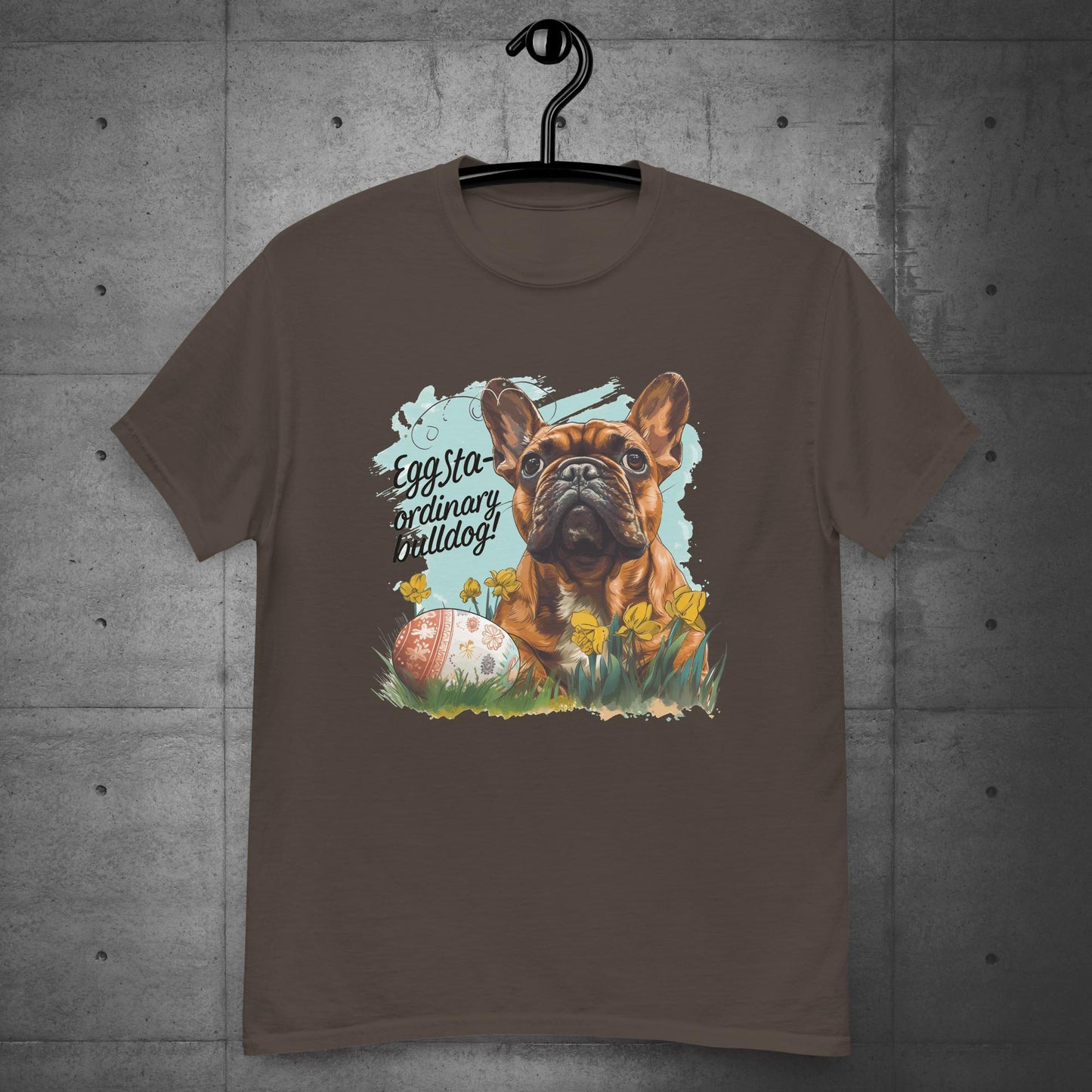 "Eggstra-ordinary Bulldog" - Unisex T-Shirt - Frenchie Emporium