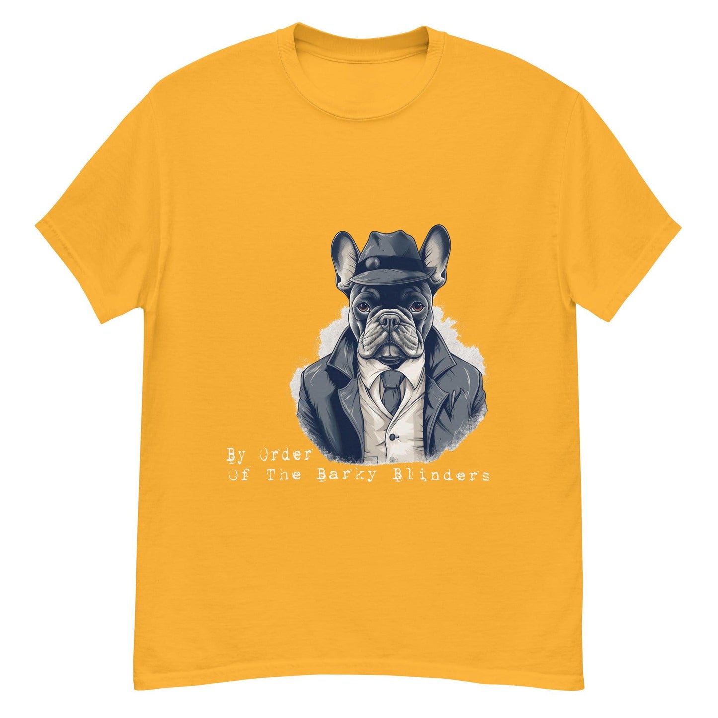 By Order of the Barky Blinders Frenchie T-Shirt - Frenchie Emporium