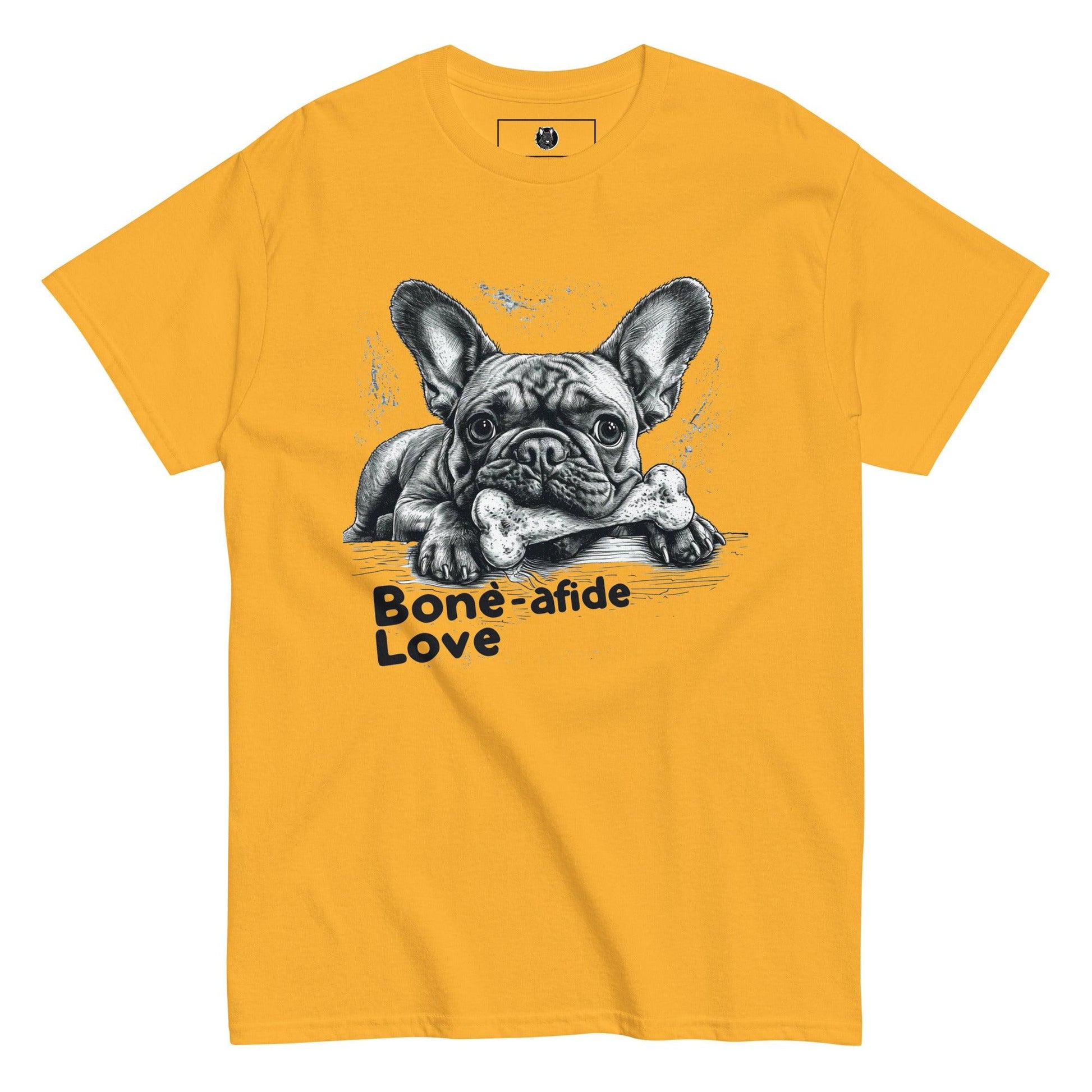 "Bone-afide Love" Unisex T-Shirt - Frenchie Emporium