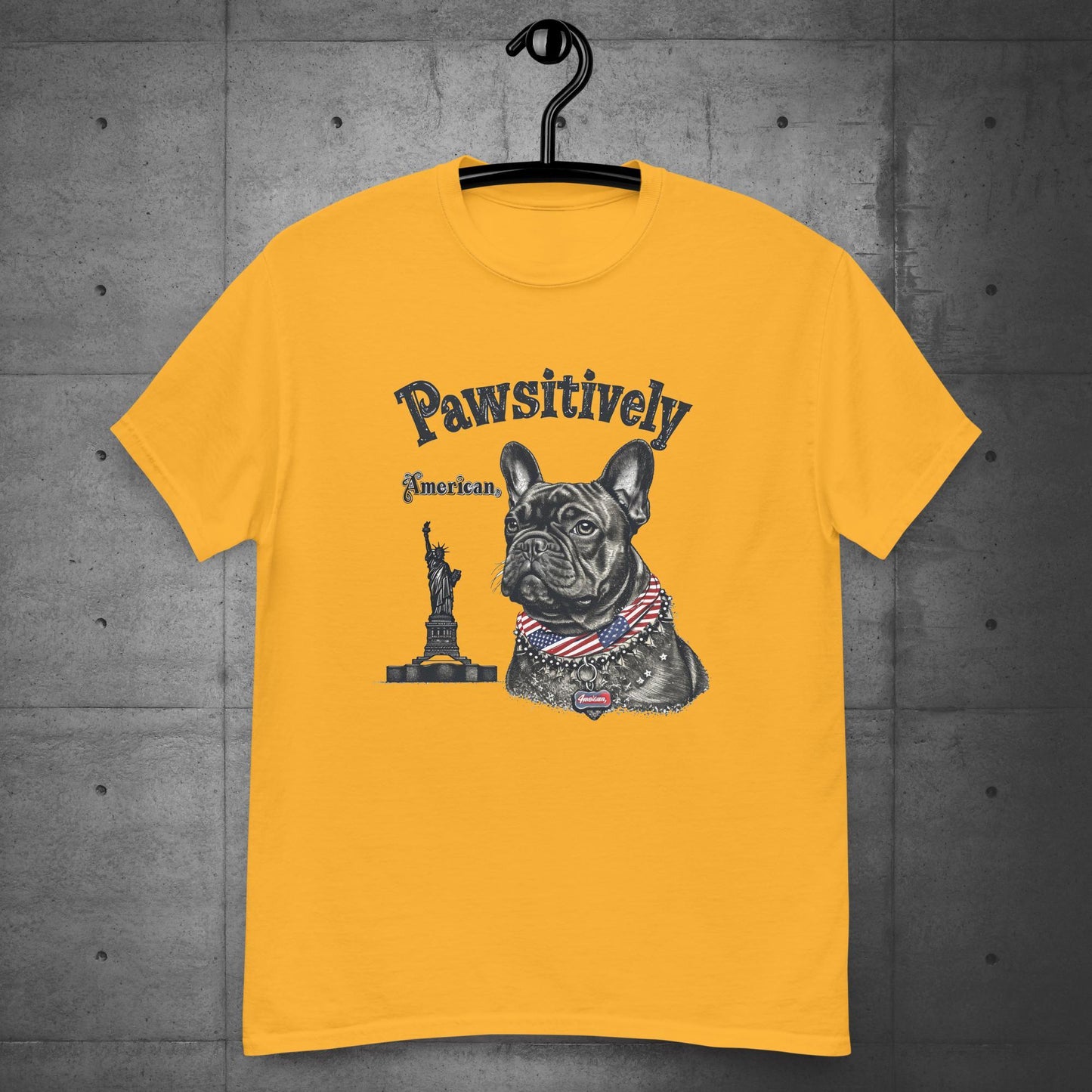 "Pawsitively American" French Bulldog - Unisex T-Shirt - Frenchie Emporium