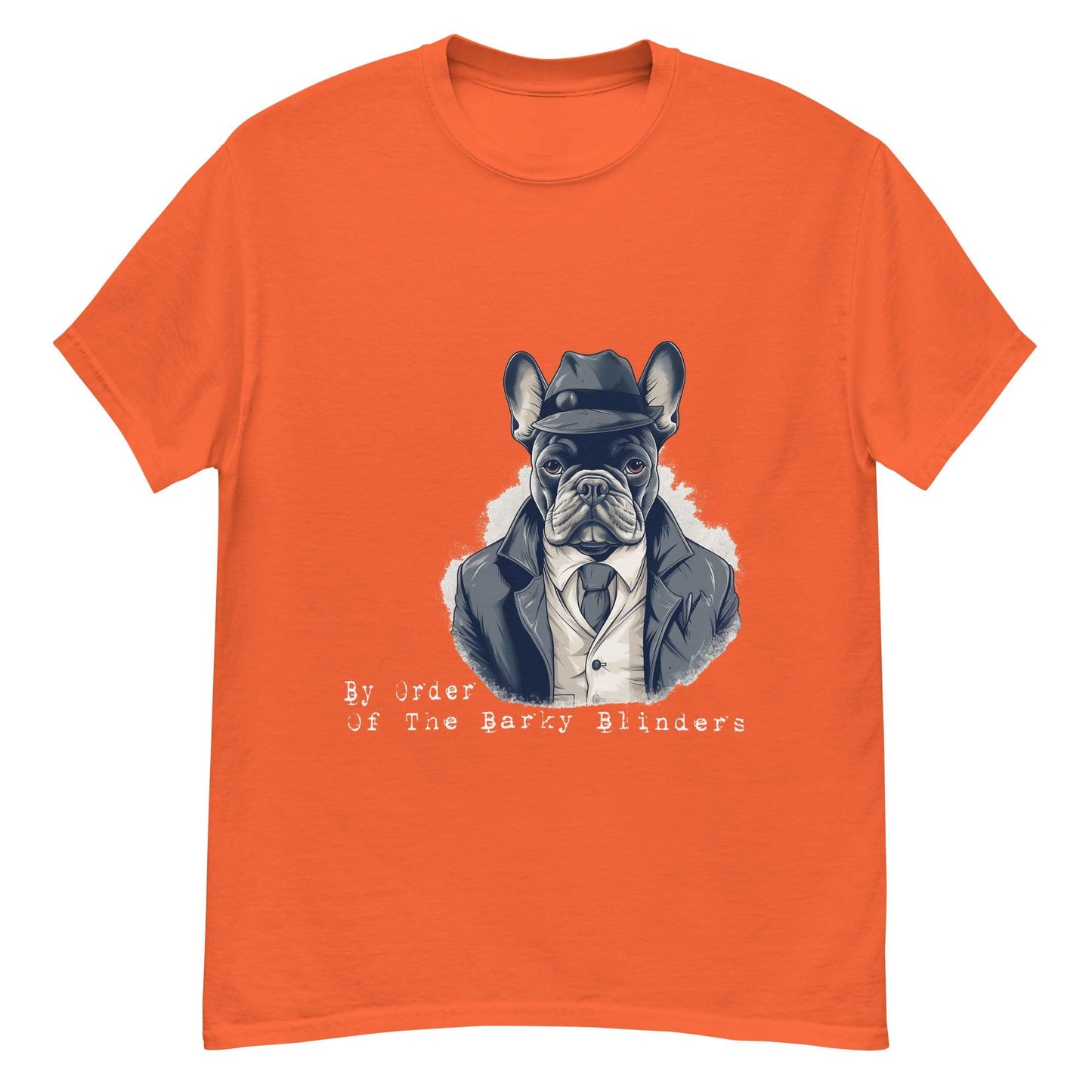 By Order of the Barky Blinders Frenchie T-Shirt - Frenchie Emporium