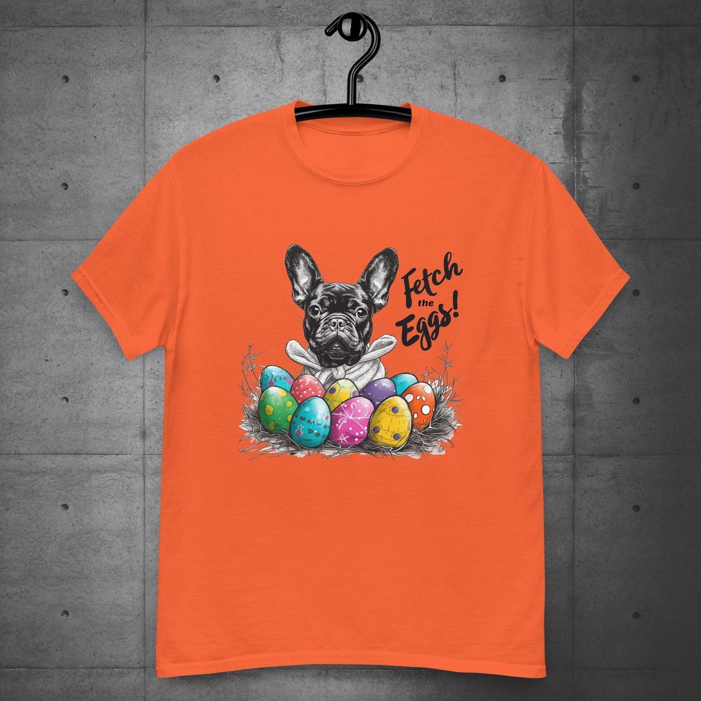 French Bulldog Fetch the Eggs Unisex T-Shirt - Frenchie Emporium