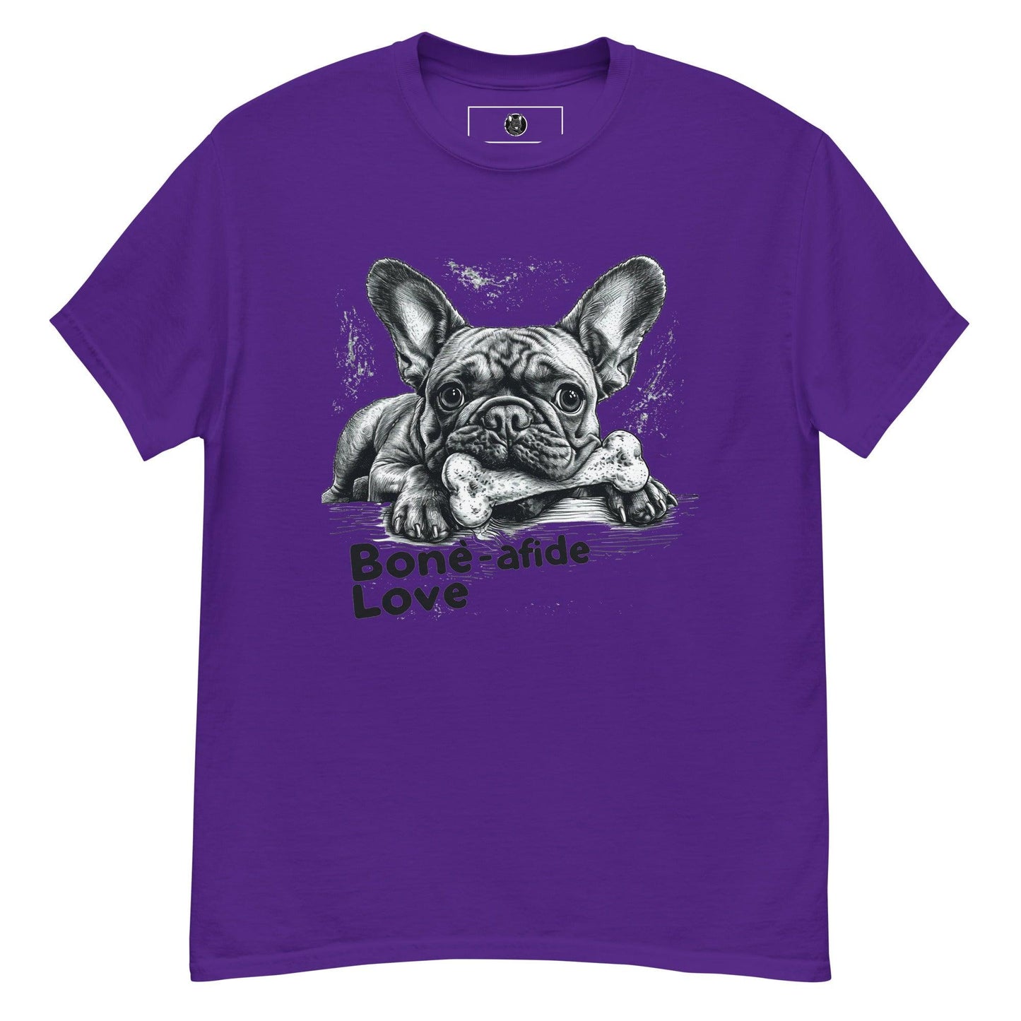 "Bone-afide Love" Unisex T-Shirt - Frenchie Emporium
