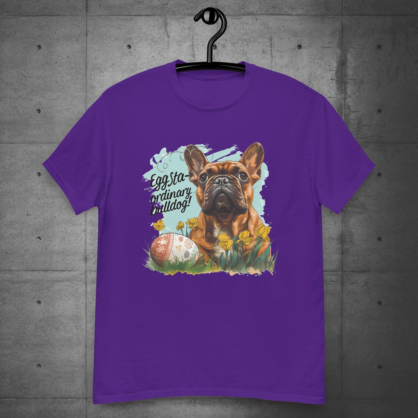 "Eggstra-ordinary Bulldog" - Unisex T-Shirt - Frenchie Emporium