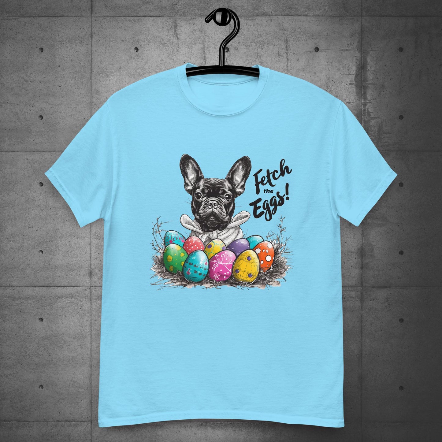 French Bulldog Fetch the Eggs Unisex T-Shirt - Frenchie Emporium