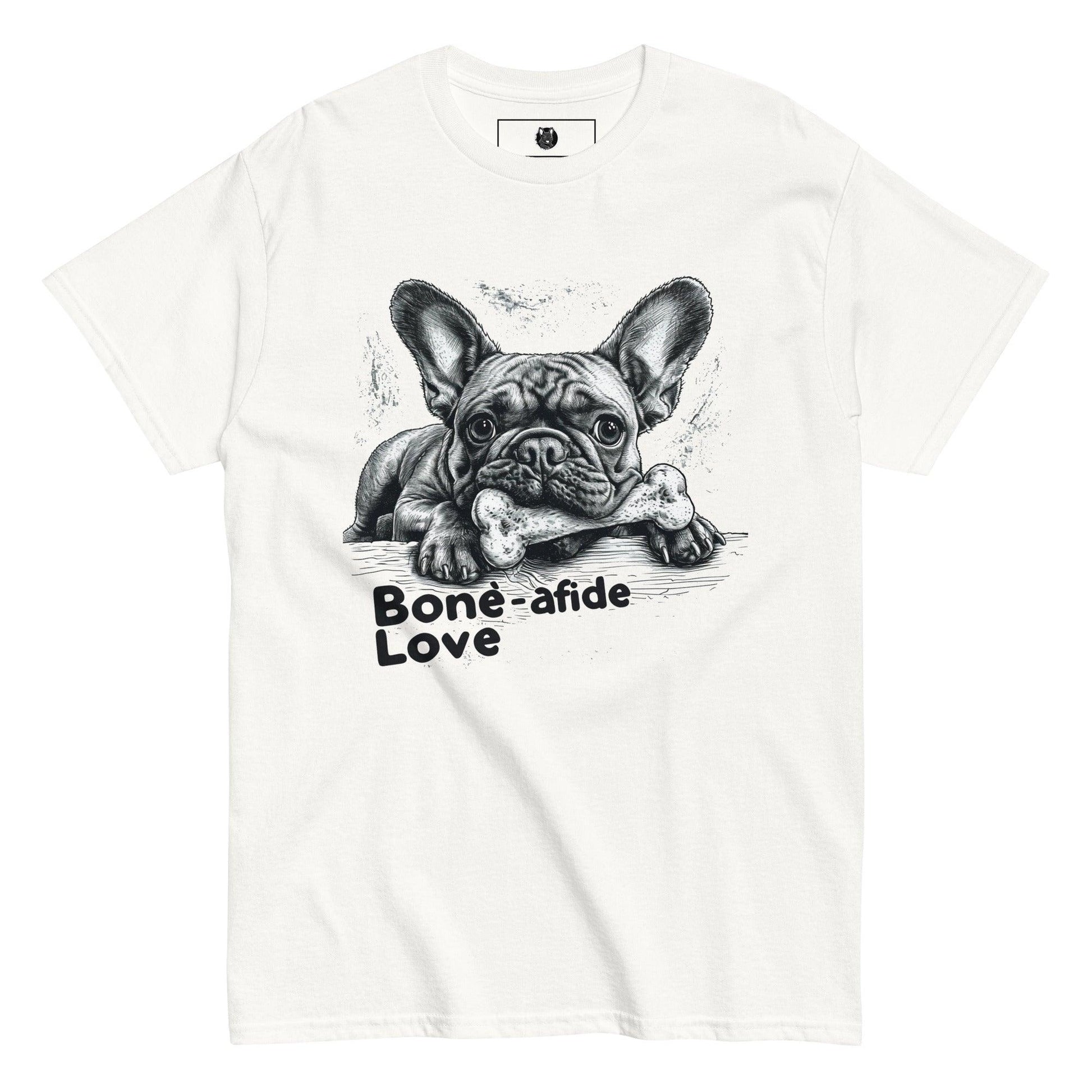 "Bone-afide Love" Unisex T-Shirt - Frenchie Emporium