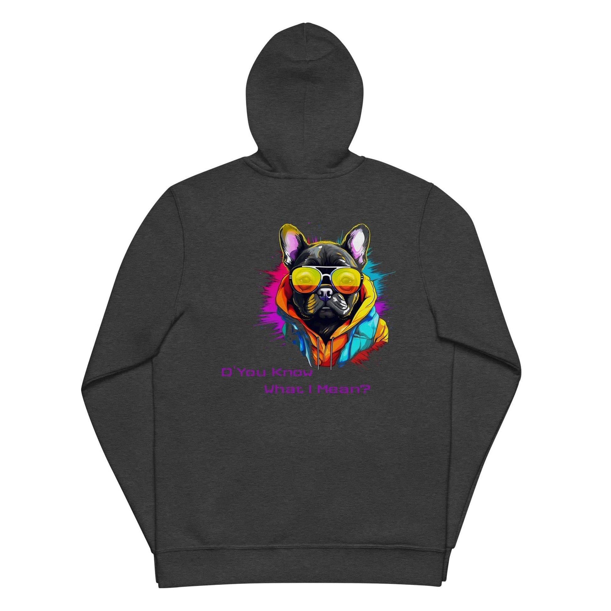 D' You Know What I mean? - Unisex Zip Hoodie - Frenchie Emporium