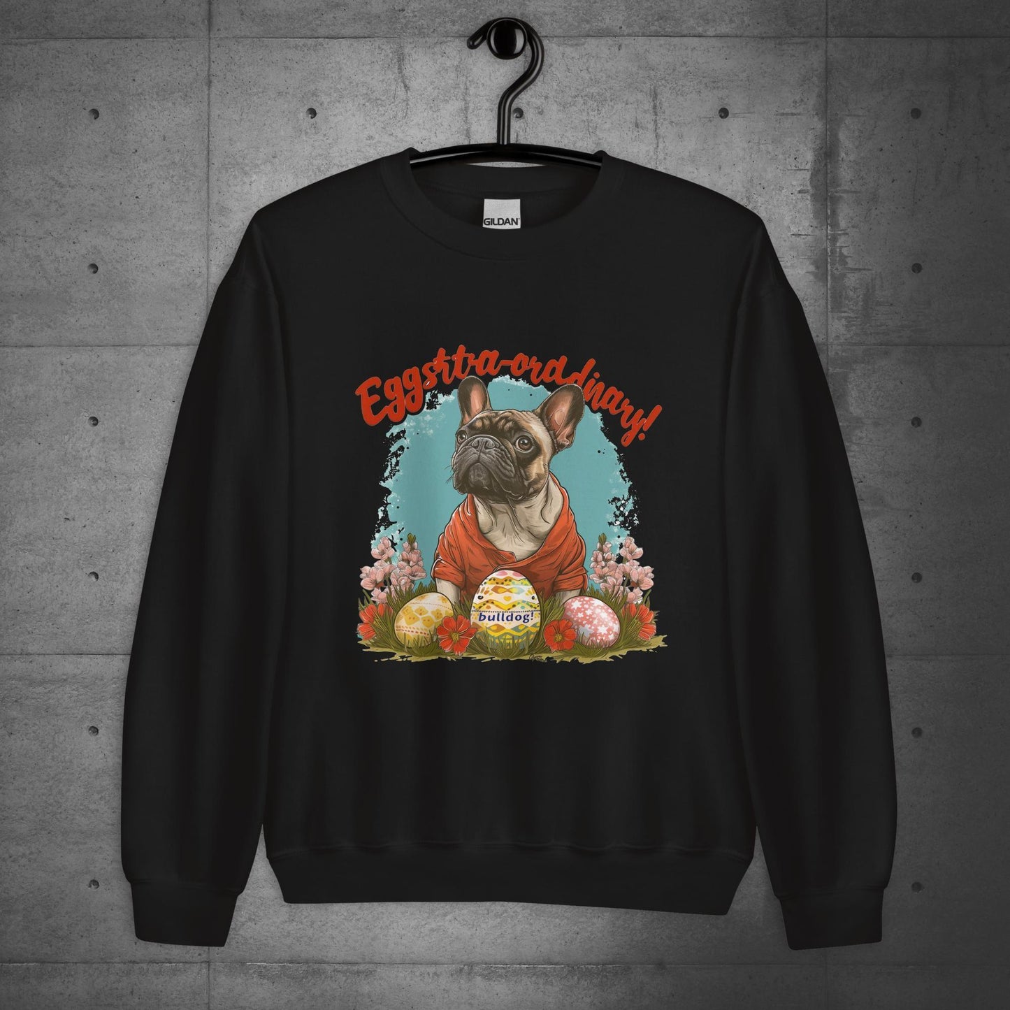 French Bulldog Eggstraordinary Unisex Sweatshirt - Frenchie Emporium