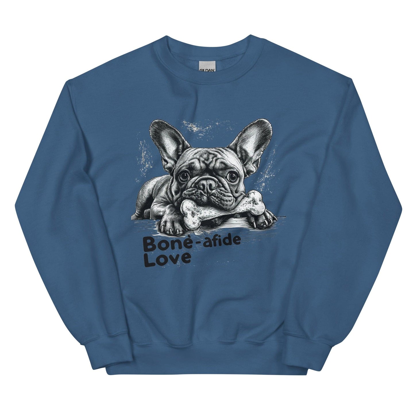 "Bone-afide Love" Unisex Sweatshirt - Frenchie Emporium