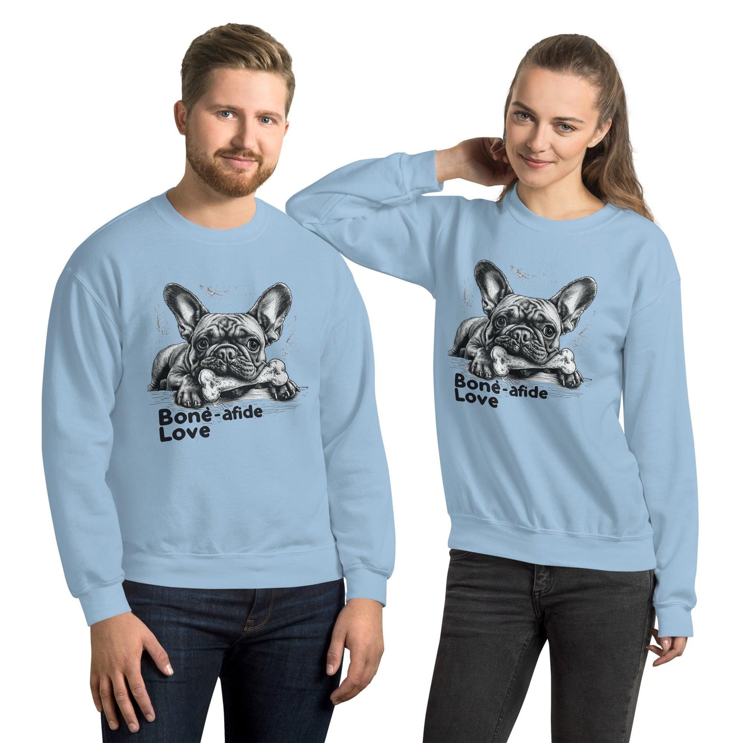 "Bone-afide Love" Unisex Sweatshirt - Frenchie Emporium