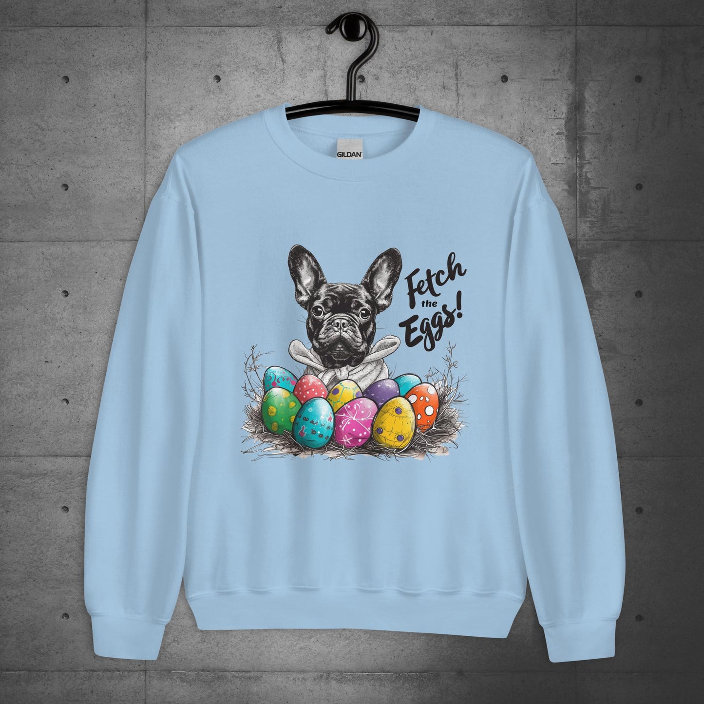 French Bulldog Fetch The Eggs Unisex Sweatshirt