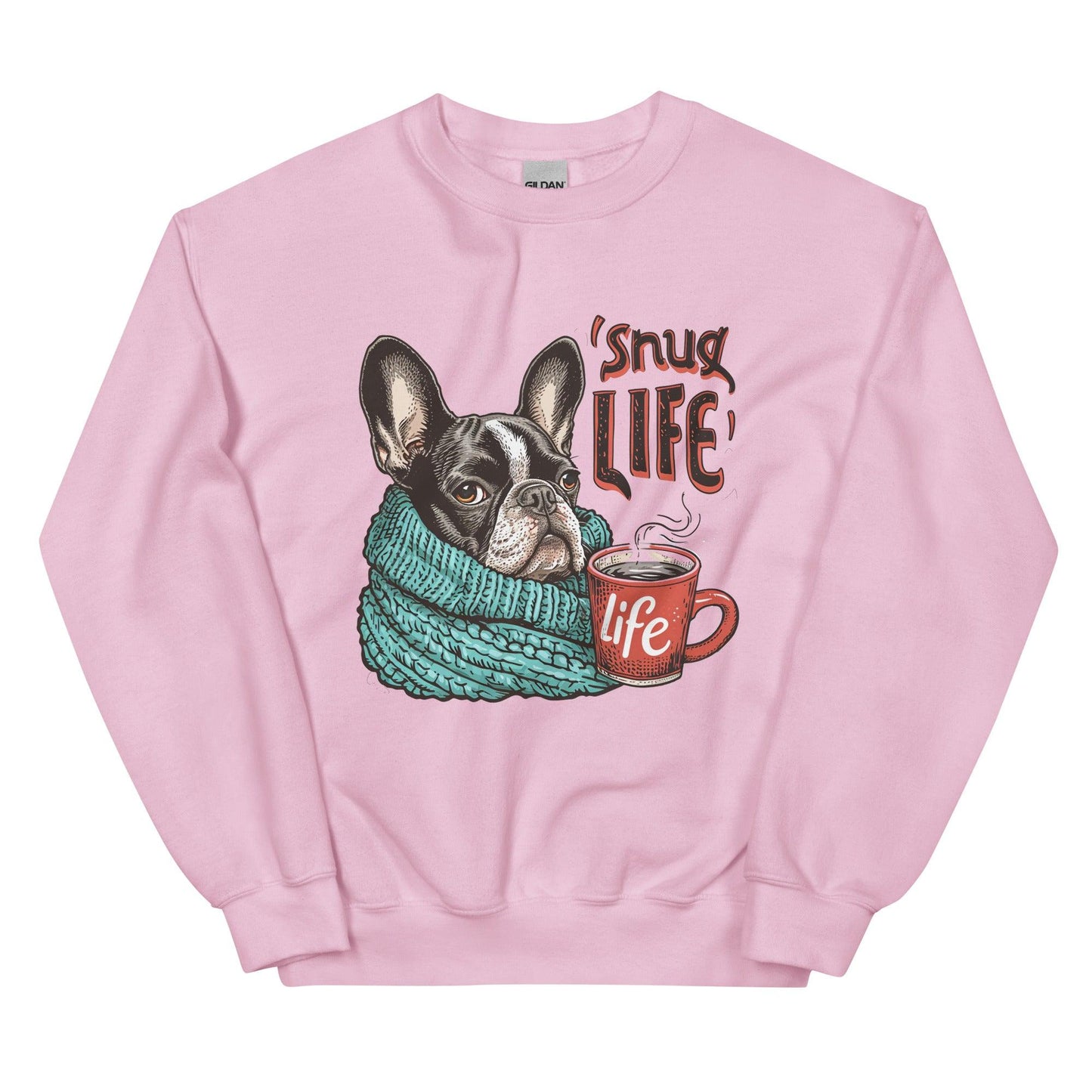 Snug Life Frenchie Unisex Sweatshirt - Frenchie Emporium