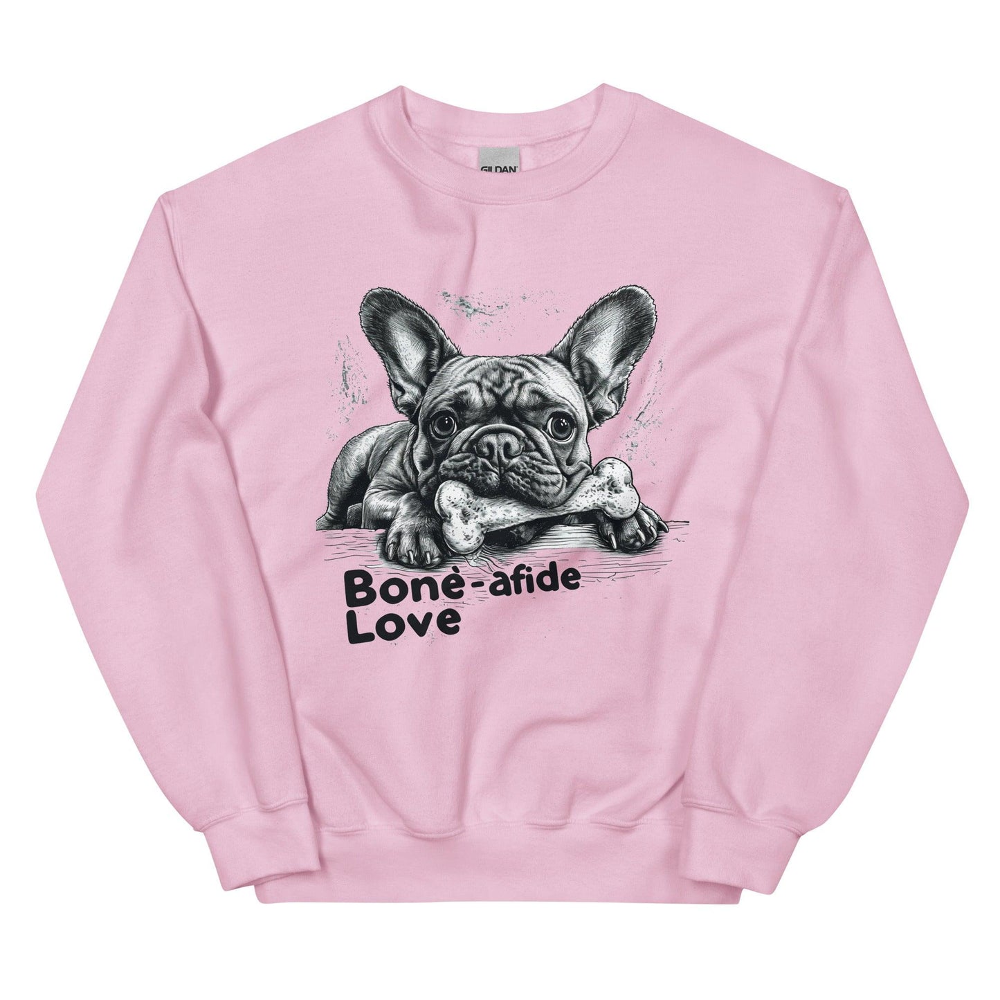 "Bone-afide Love" Unisex Sweatshirt - Frenchie Emporium