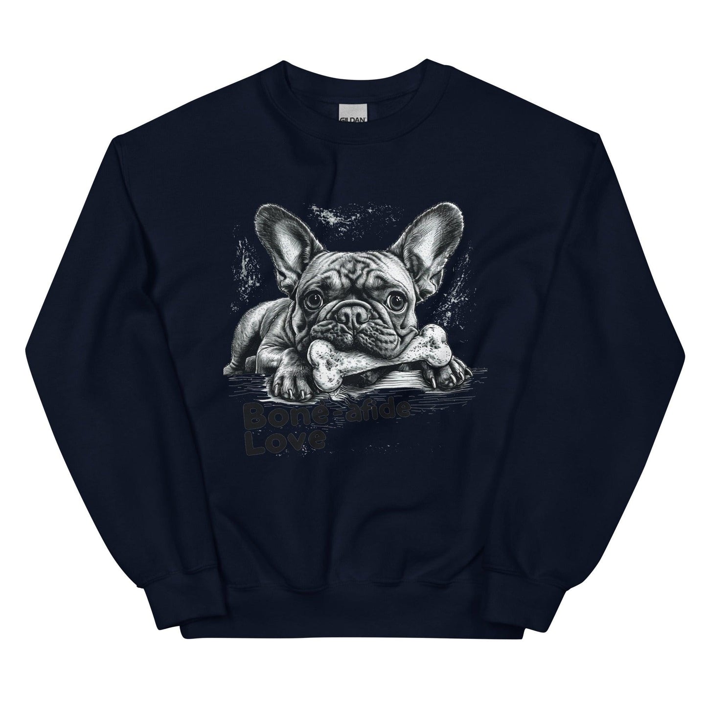 "Bone-afide Love" Unisex Sweatshirt - Frenchie Emporium