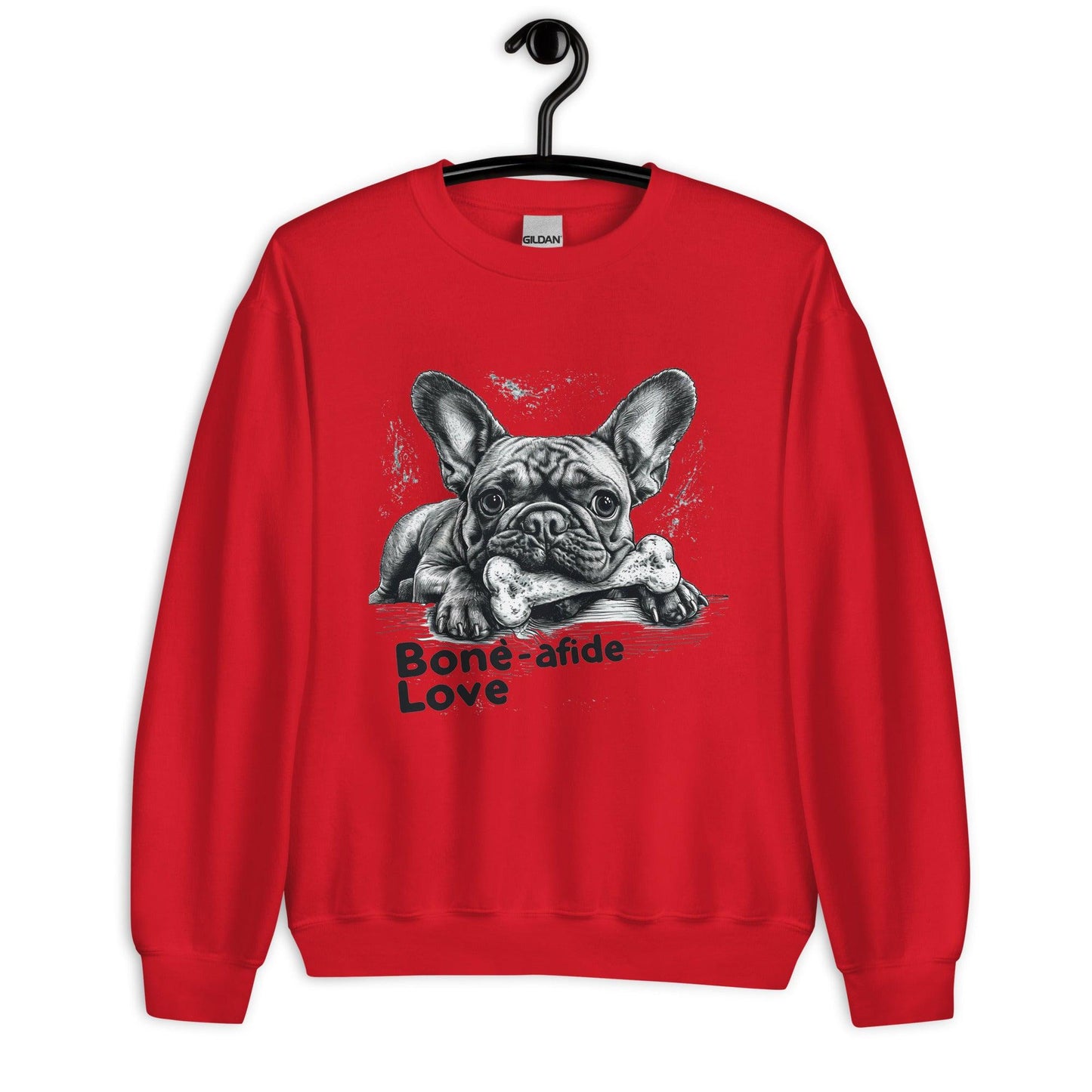 "Bone-afide Love" Unisex Sweatshirt - Frenchie Emporium