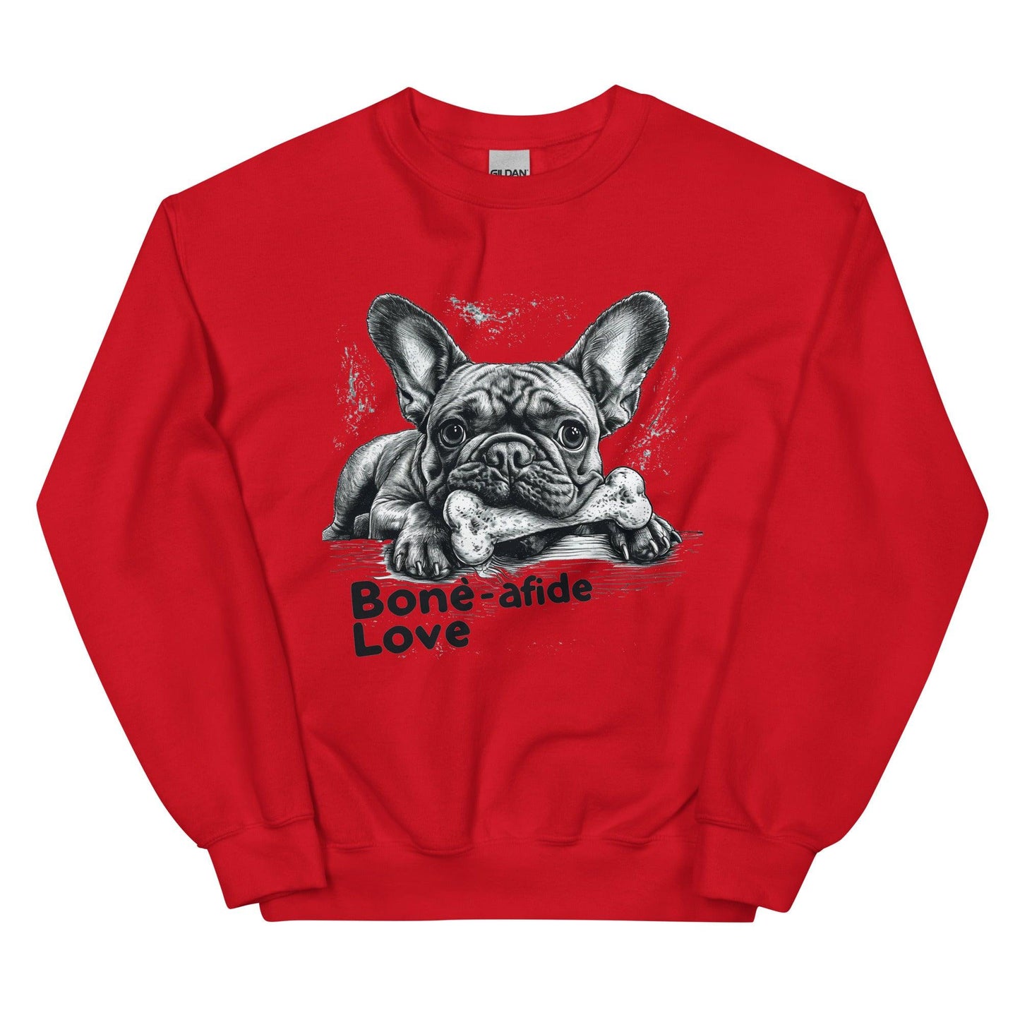"Bone-afide Love" Unisex Sweatshirt - Frenchie Emporium
