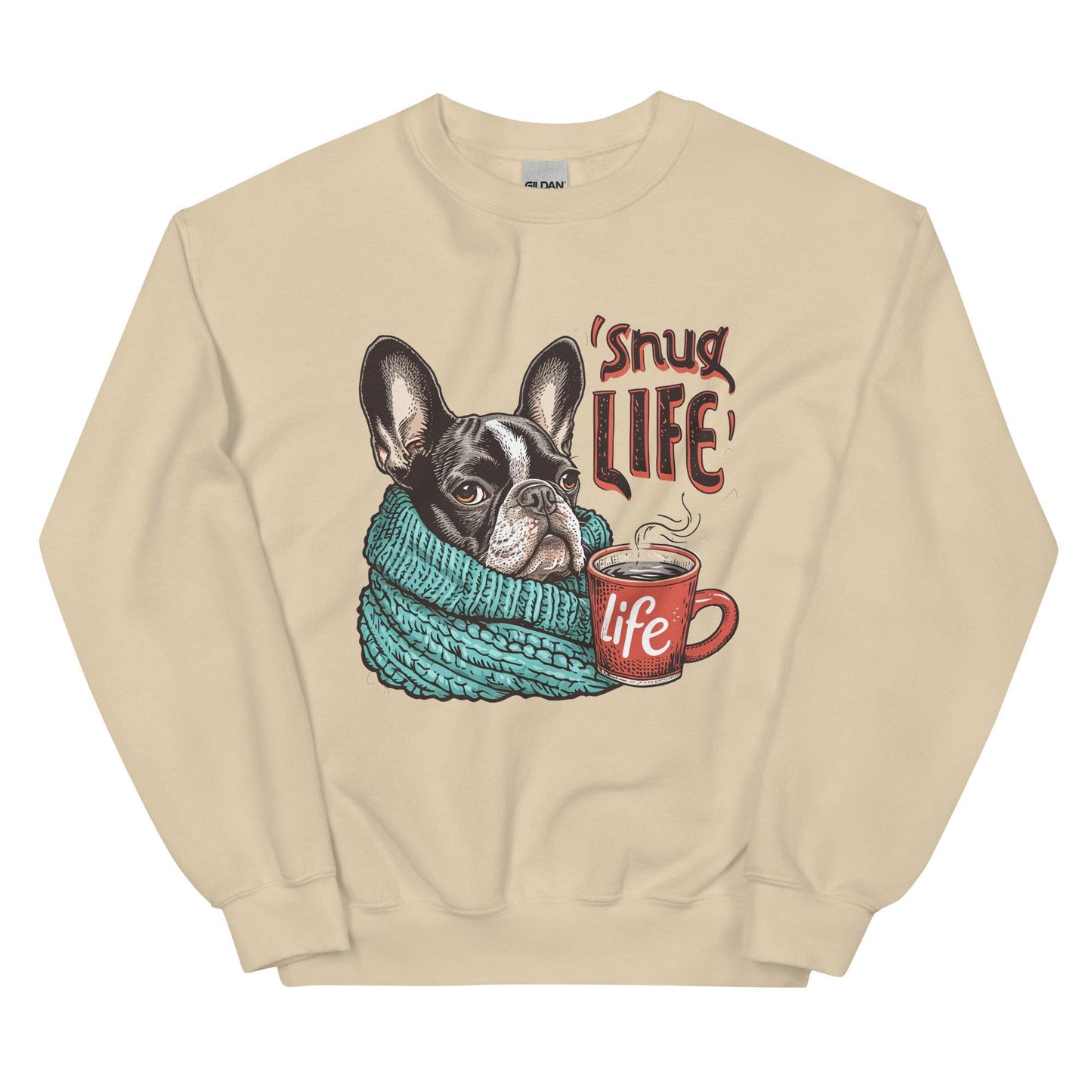 Snug Life Frenchie Unisex Sweatshirt - Frenchie Emporium