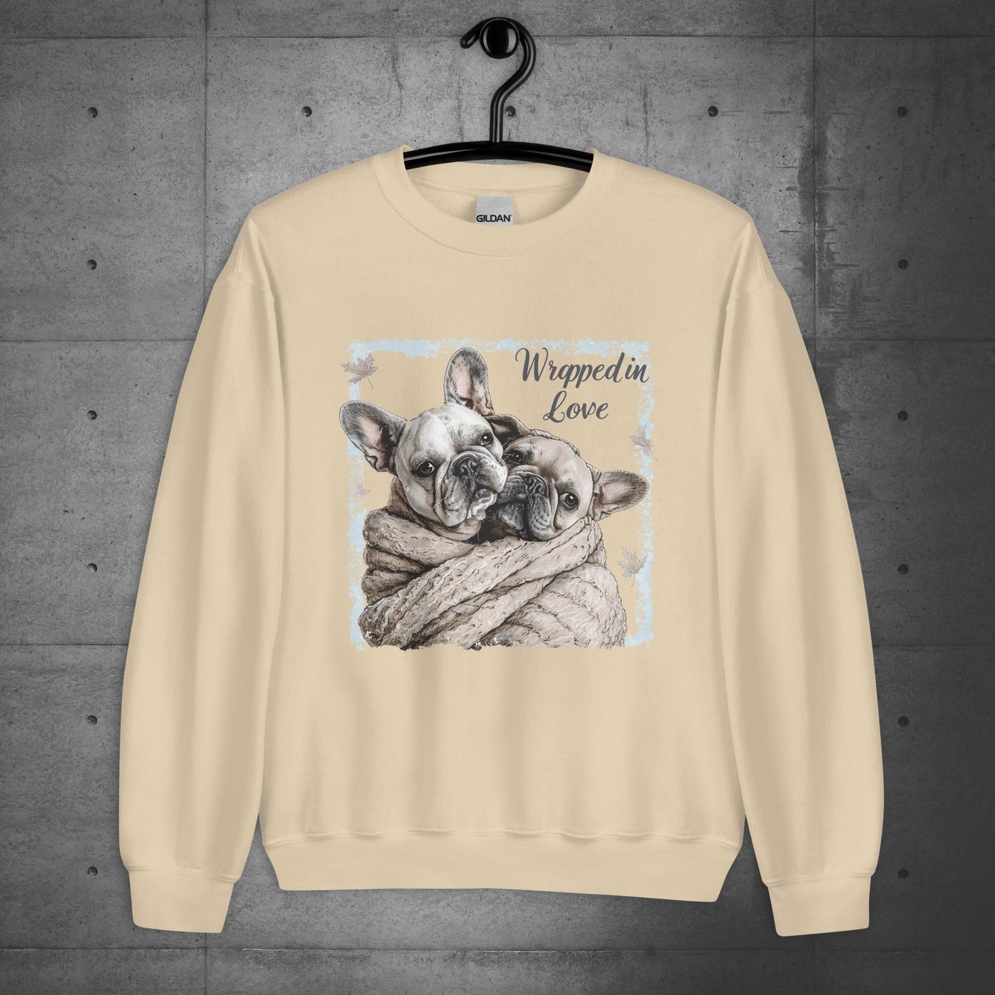"Wrapped in Love" - Unisex Sweatshirt - Frenchie Emporium