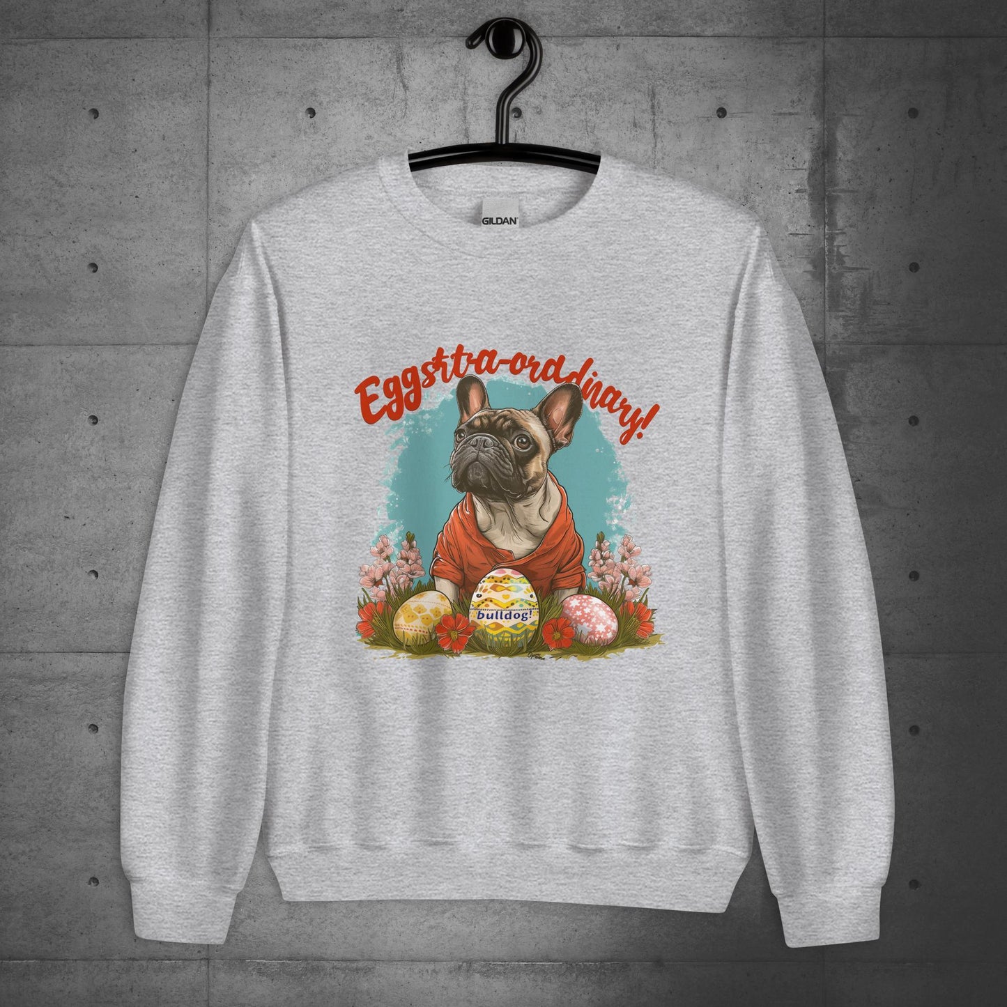 French Bulldog Eggstraordinary Unisex Sweatshirt - Frenchie Emporium