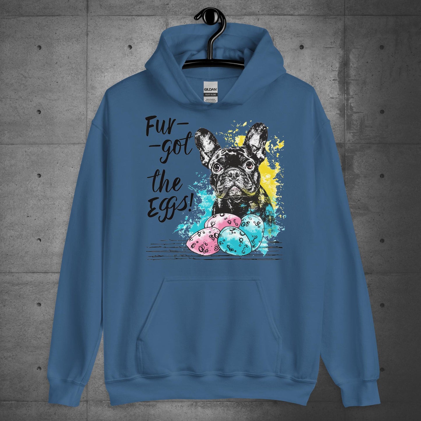Fur-got the Eggs-Frenchie Unisex Hoodie - Frenchie Emporium