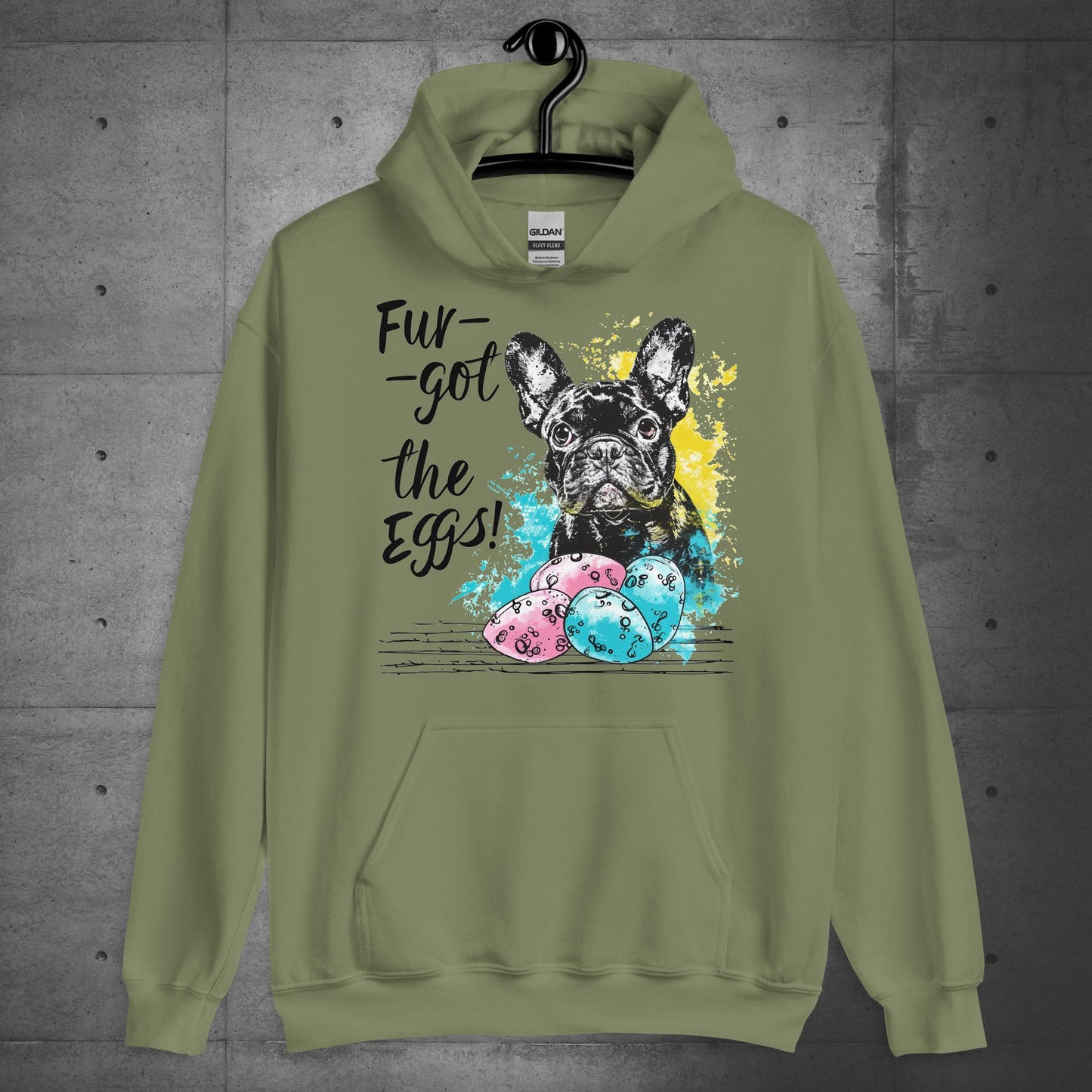 Fur-got the Eggs-Frenchie Unisex Hoodie - Frenchie Emporium