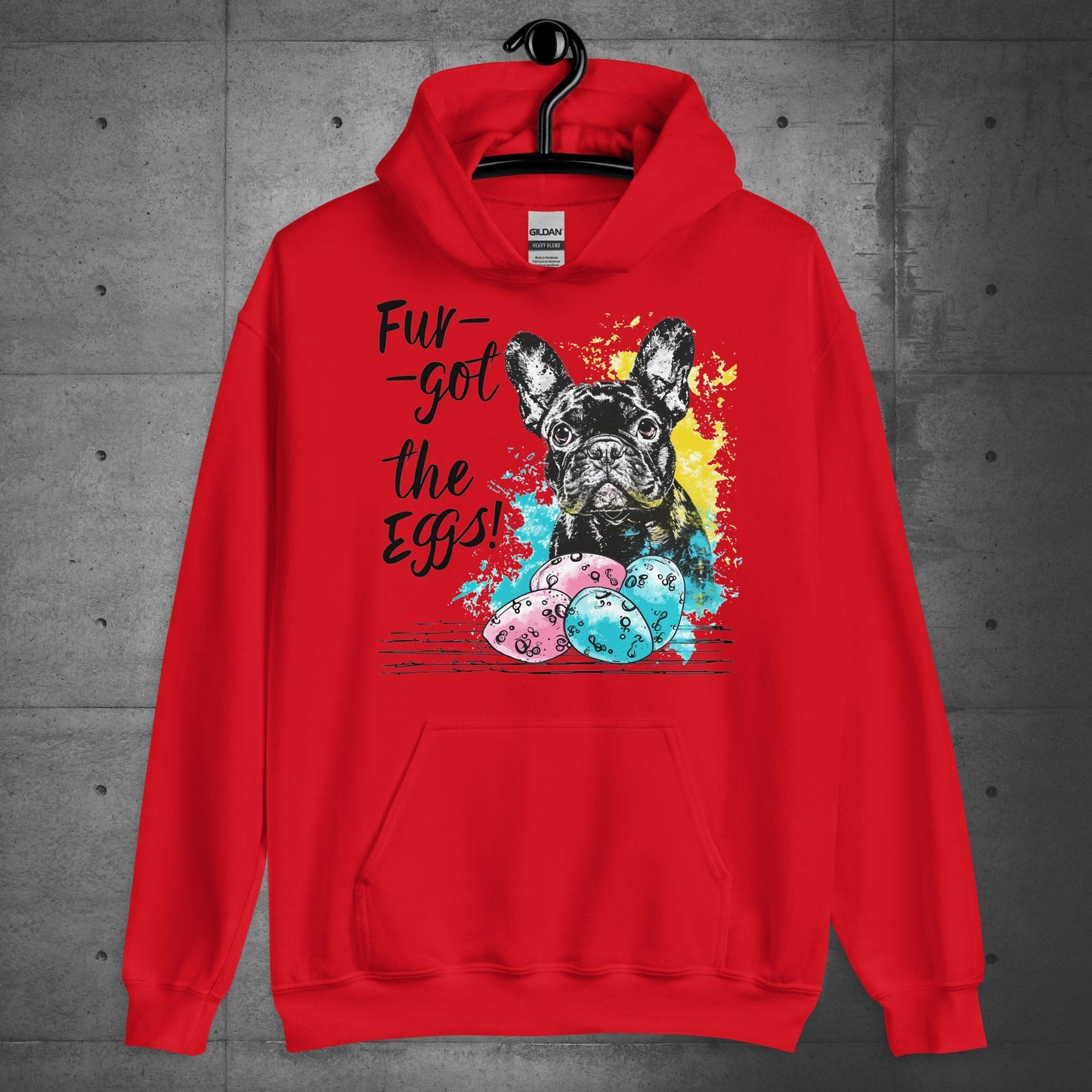 Fur-got the Eggs-Frenchie Unisex Hoodie - Frenchie Emporium
