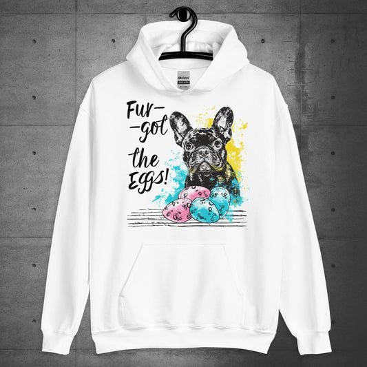 Fur-got the Eggs-Frenchie Unisex Hoodie - Frenchie Emporium