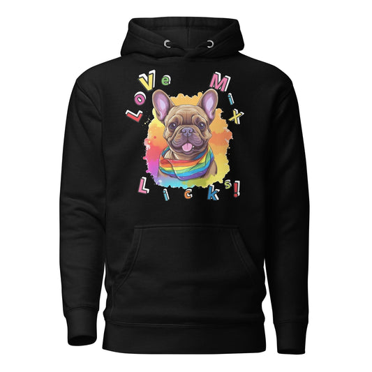 Frenchie Pride "Love, Mix, Licks" Hoodie - Frenchie Emporium