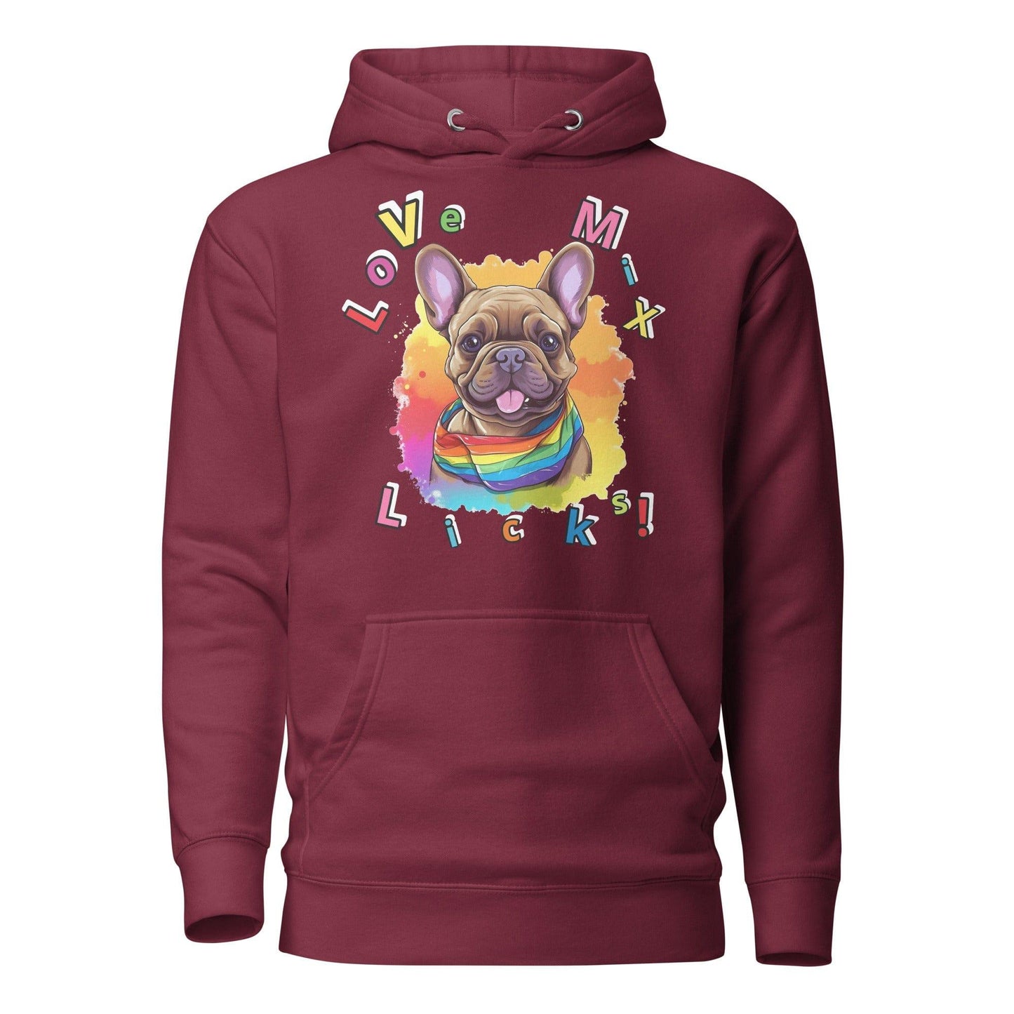 Frenchie Pride "Love, Mix, Licks" Hoodie - Frenchie Emporium