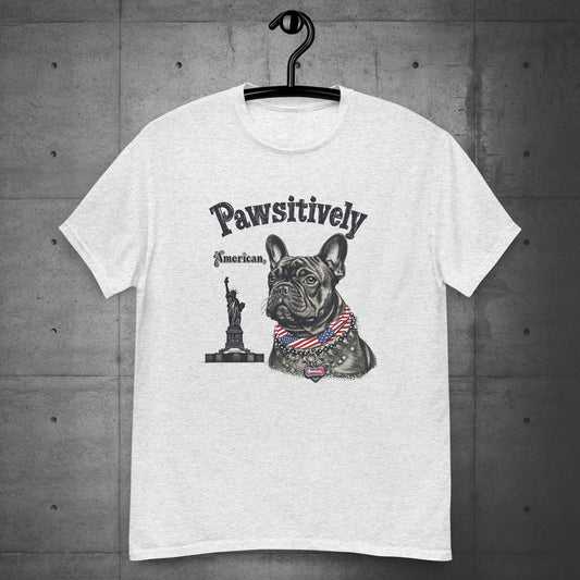 "Pawsitively American" French Bulldog - Unisex T-Shirt