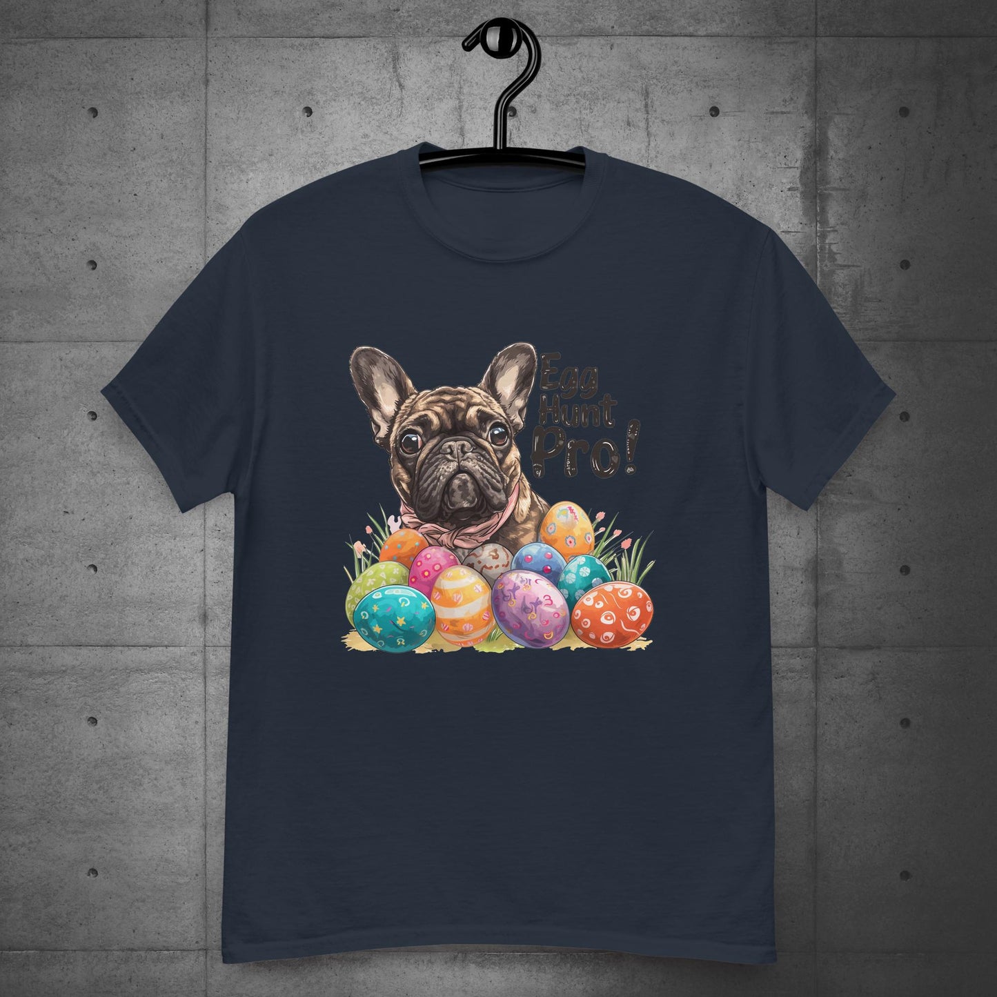 "Egg Hunt Pro!" French Bulldog - Unisex T-shirt