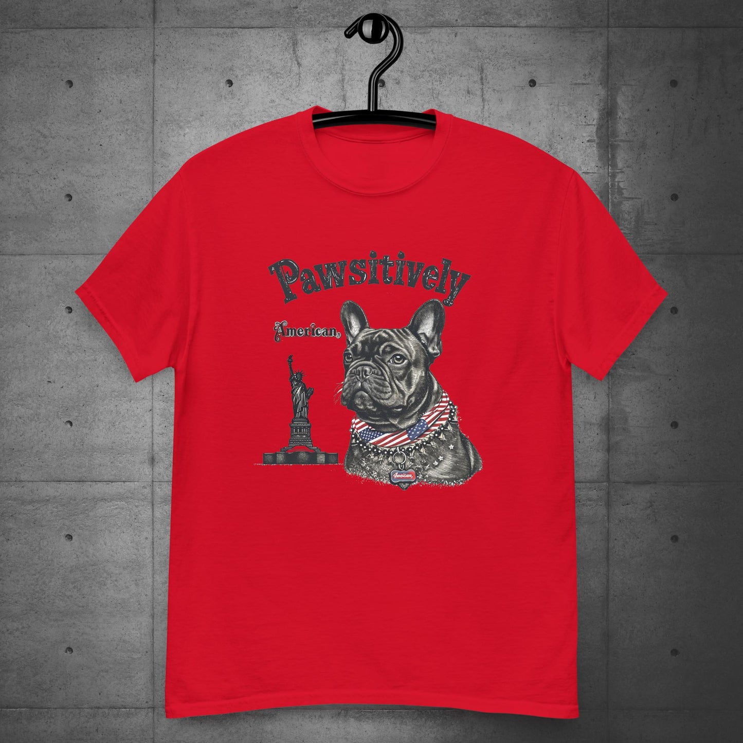 "Pawsitively American" French Bulldog - Unisex T-Shirt