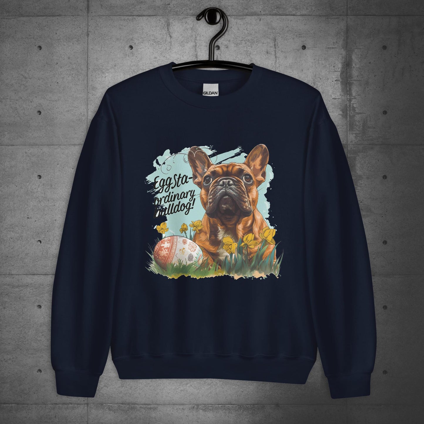 "Eggstra-ordinary Bulldog" - Unisex Sweatshirt