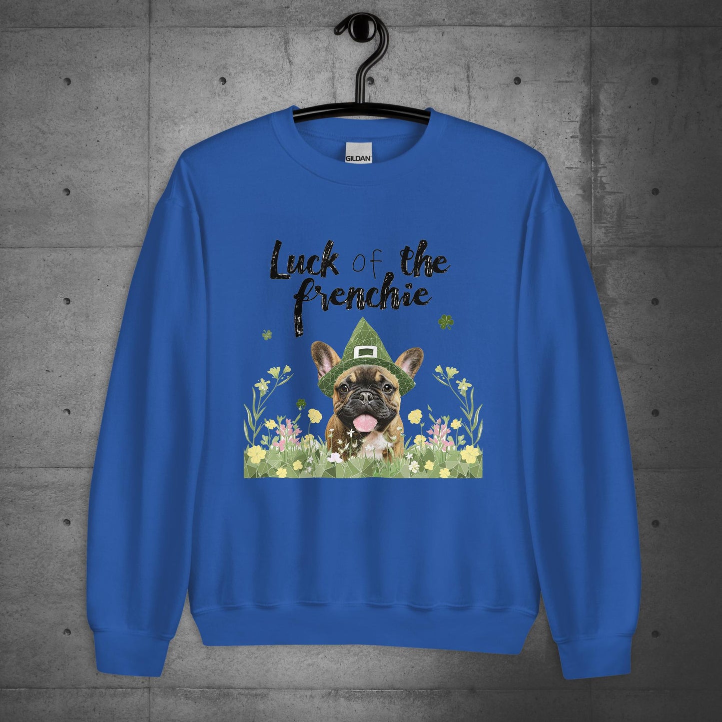 Luck of the Frenchie-French Bulldog Unisex Sweatshirt