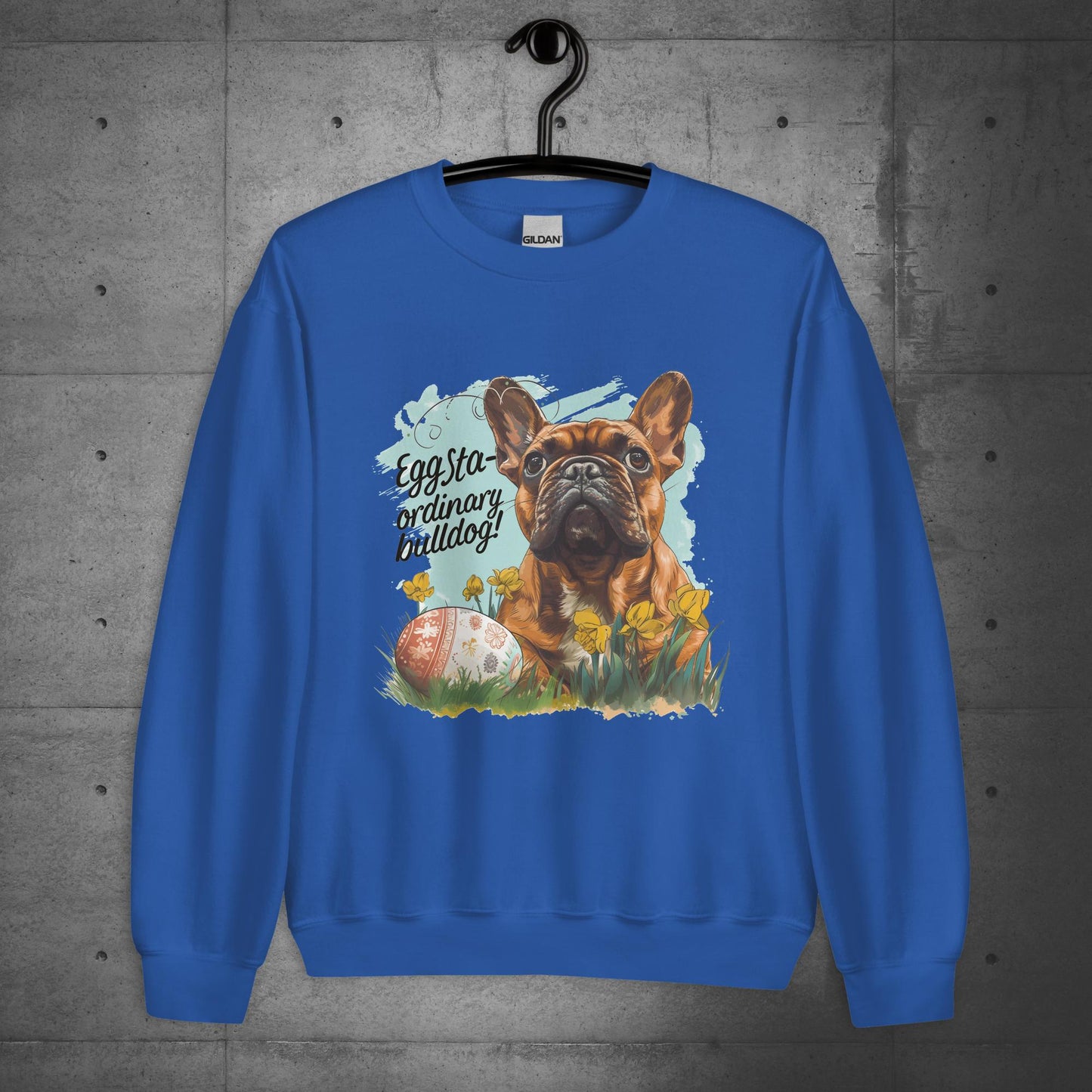 "Eggstra-ordinary Bulldog" - Unisex Sweatshirt