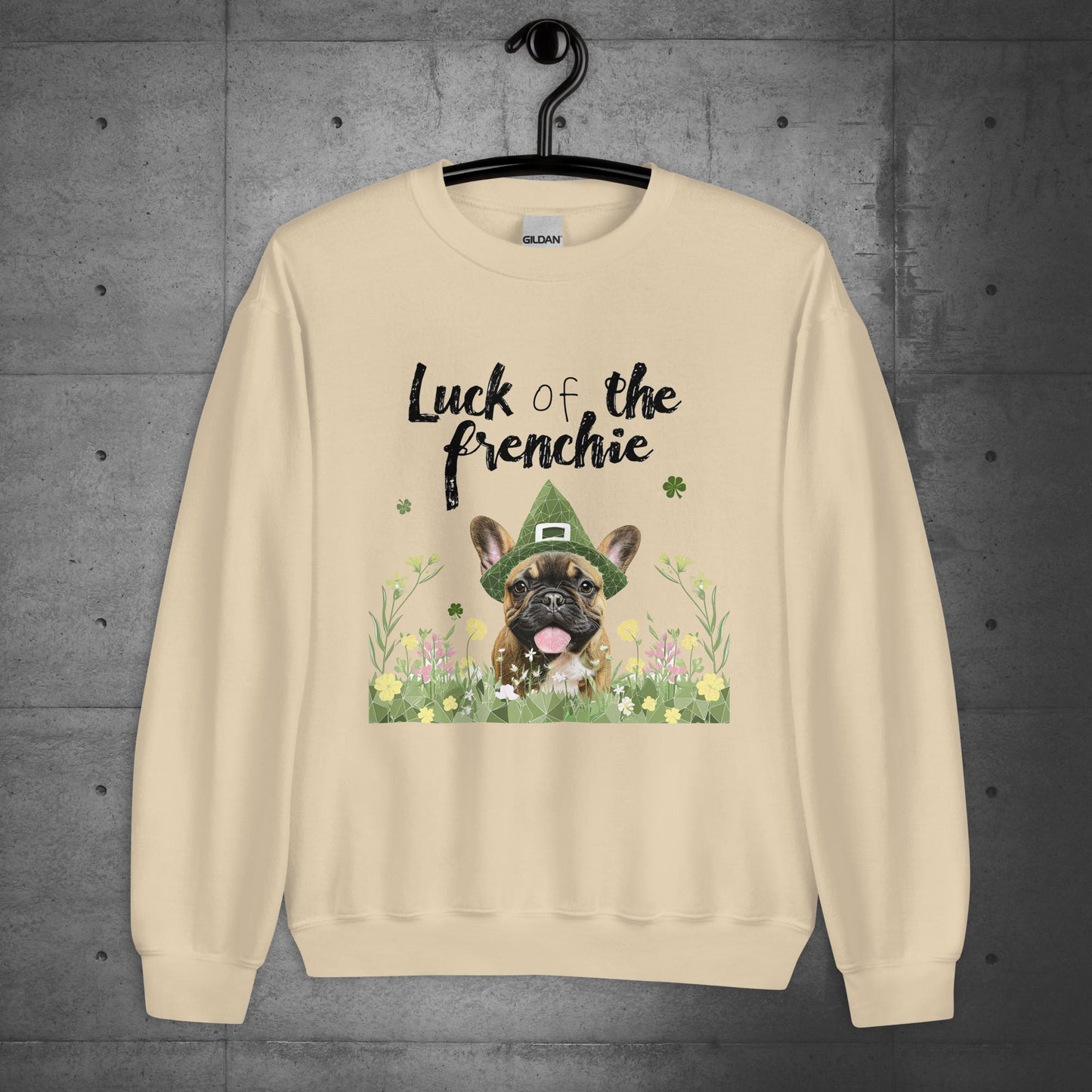 Luck of the Frenchie-French Bulldog Unisex Sweatshirt