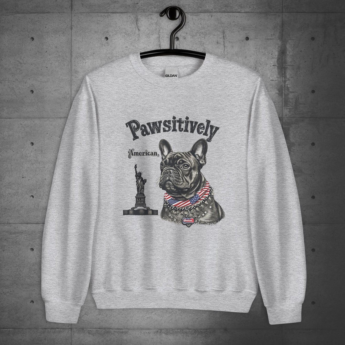 Unisex "Pawsitively American" French Bulldog Sweater/Sweatshirt
