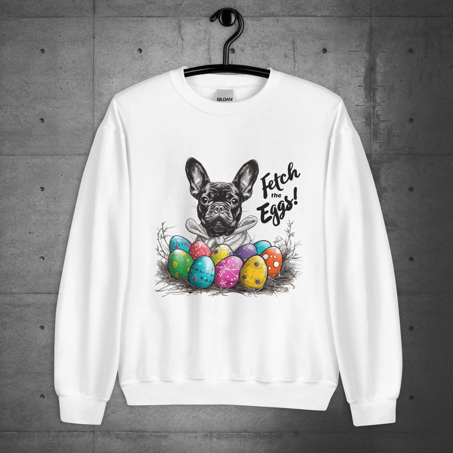 French Bulldog Fetch The Eggs Unisex Sweatshirt