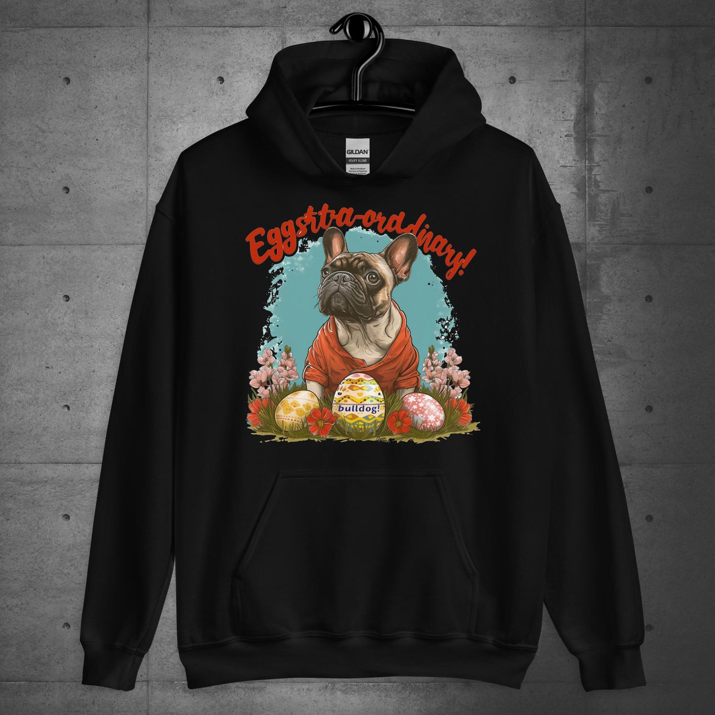 French Bulldog Eggstraordinary Unisex Hoodie