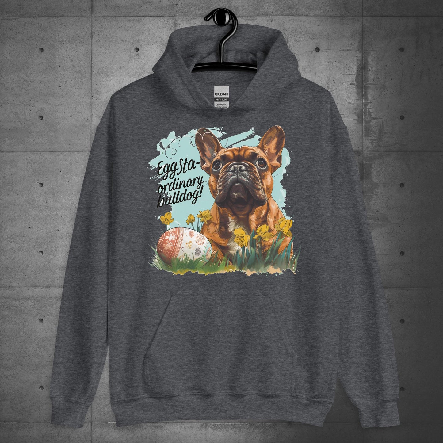 "Eggstra-ordinary Bulldog" - Unisex Hoodie - Frenchie Emporium