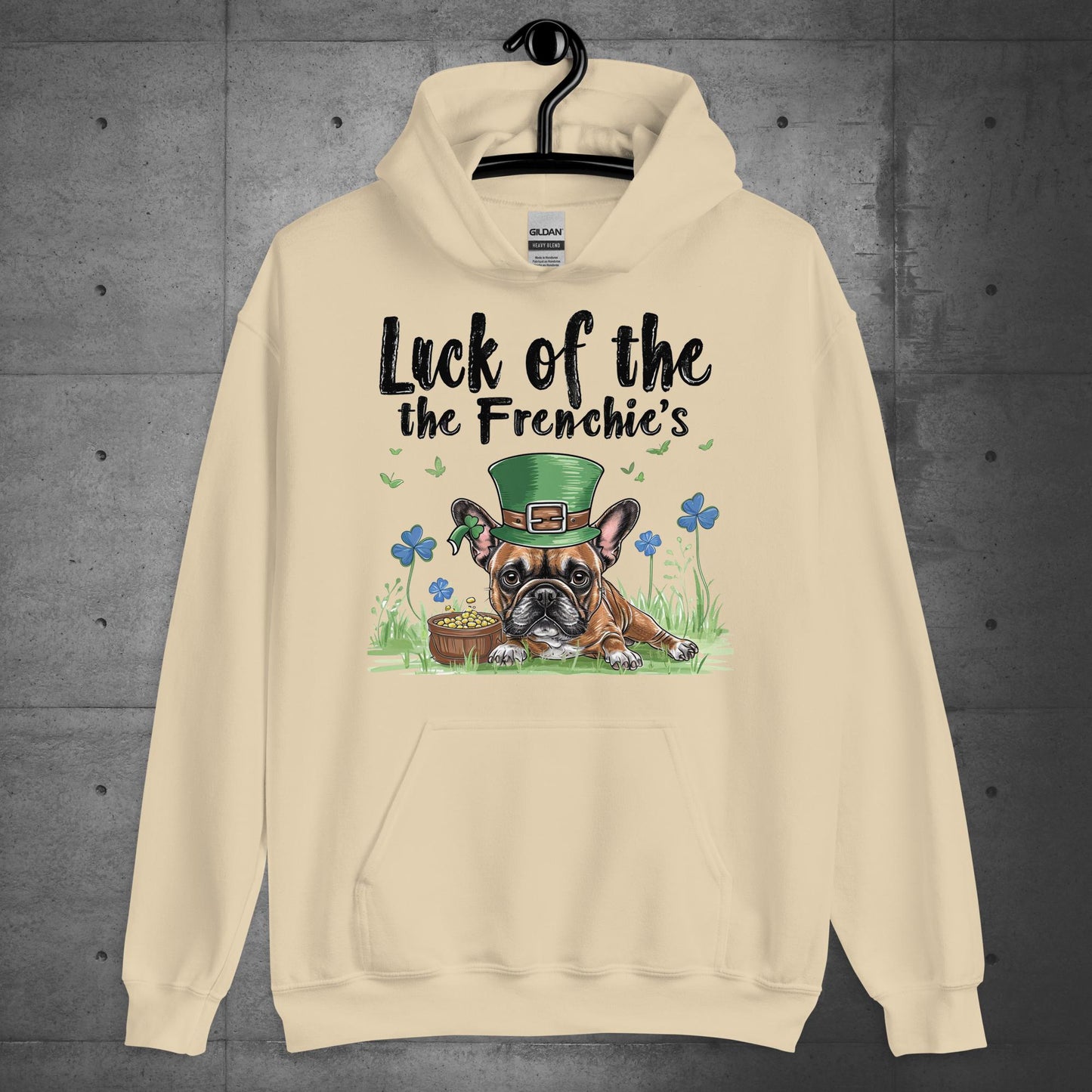 Luck of the Frenchie's-French Bulldog Unisex Hoodie