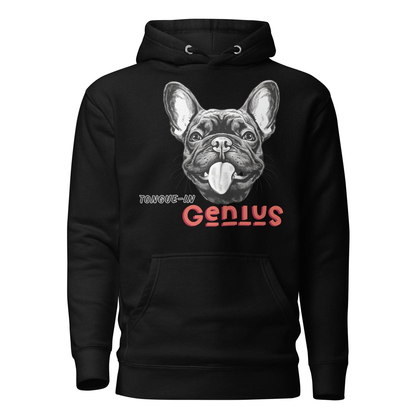 Tongue-in-Genius Frenchie Unisex Hoodie